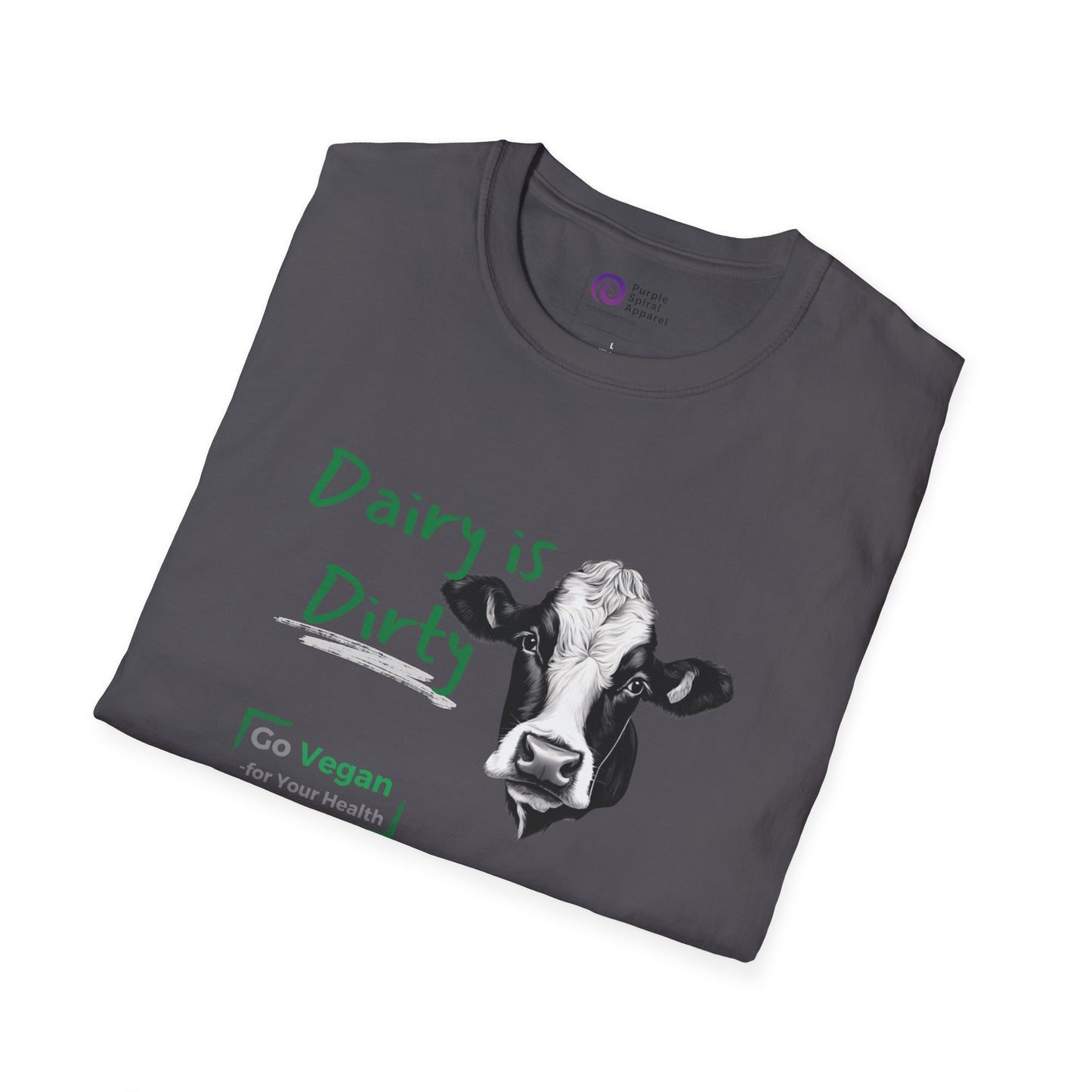 Dairy is Dirty Shirt - Dark