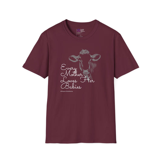 Every Mother Loves Her Babies Shirt