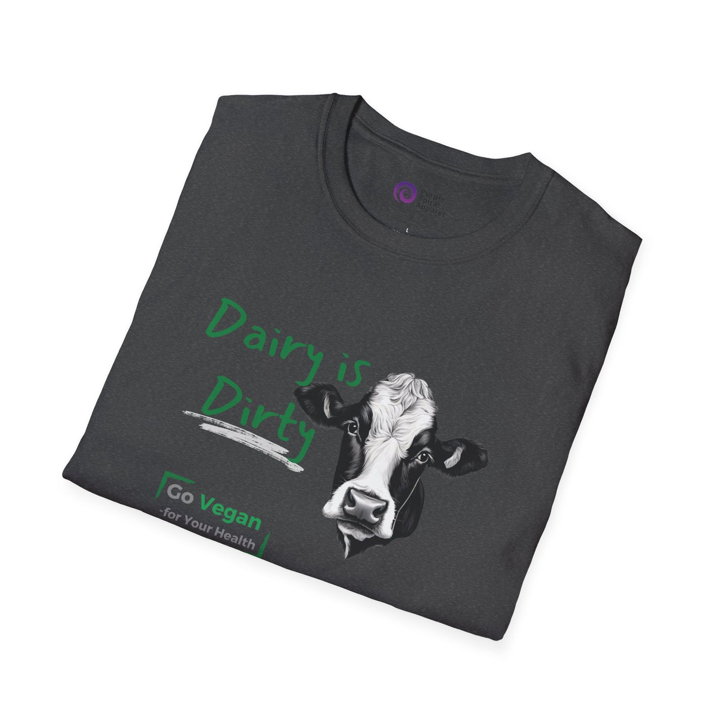 Dairy is Dirty Shirt - Dark