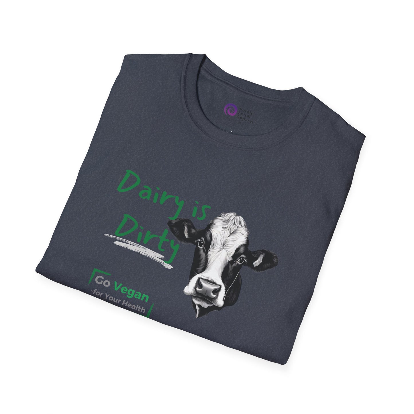 Dairy is Dirty Shirt - Dark