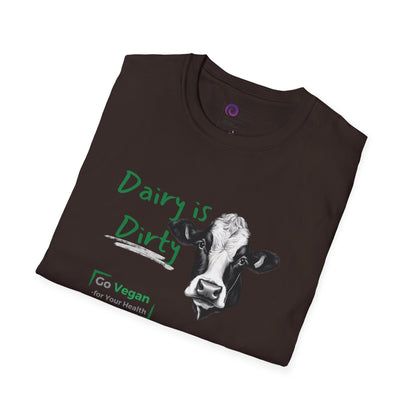 Dairy is Dirty - Lighter Options [Unisex Softstyle Tee]