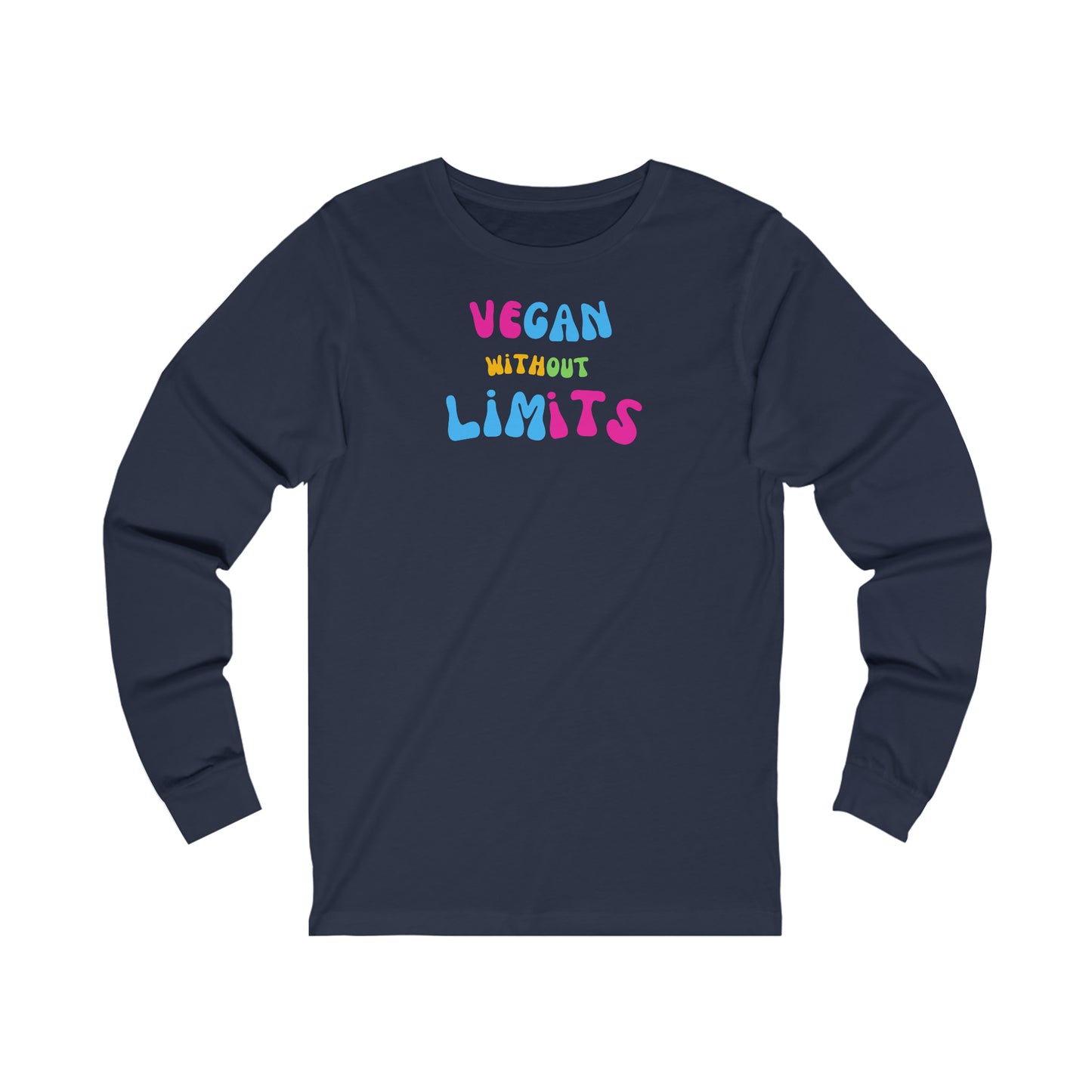 Vegan Without Limits [Unisex Jersey Long Sleeve Tee]