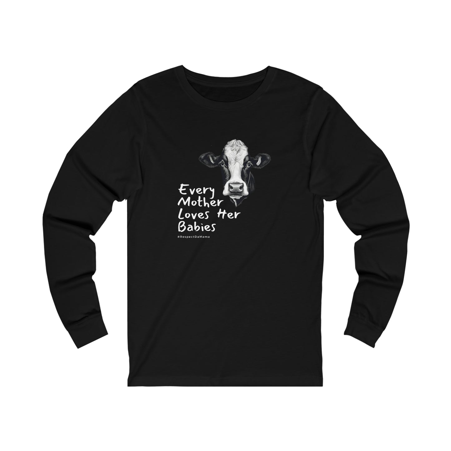 Every Mother Loves [Unisex Jersey Long Sleeve Tee]