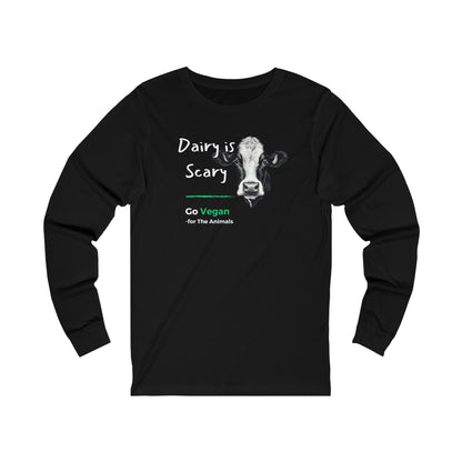 Dairy is Scary [Unisex Jersey Long Sleeve Tee]