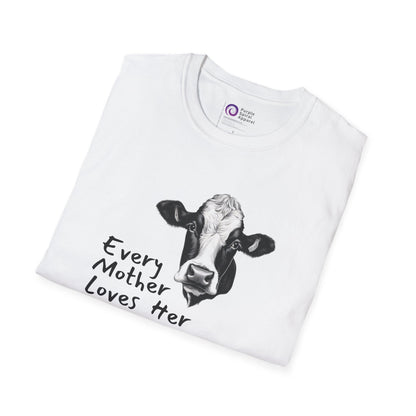 Every Mother Loves - Lighter Options [Unisex Softstyle Tee]