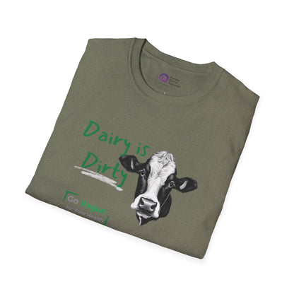 Dairy is Dirty - Lighter Options [Unisex Softstyle Tee]