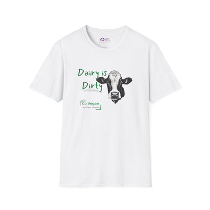 Dairy is Dirty - Lighter Options [Unisex Softstyle Tee]