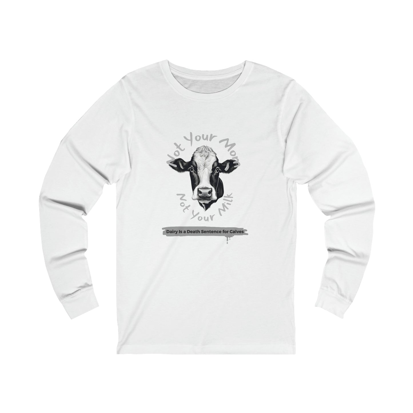 Dairy Death Sentence [Unisex Jersey Long Sleeve Tee]