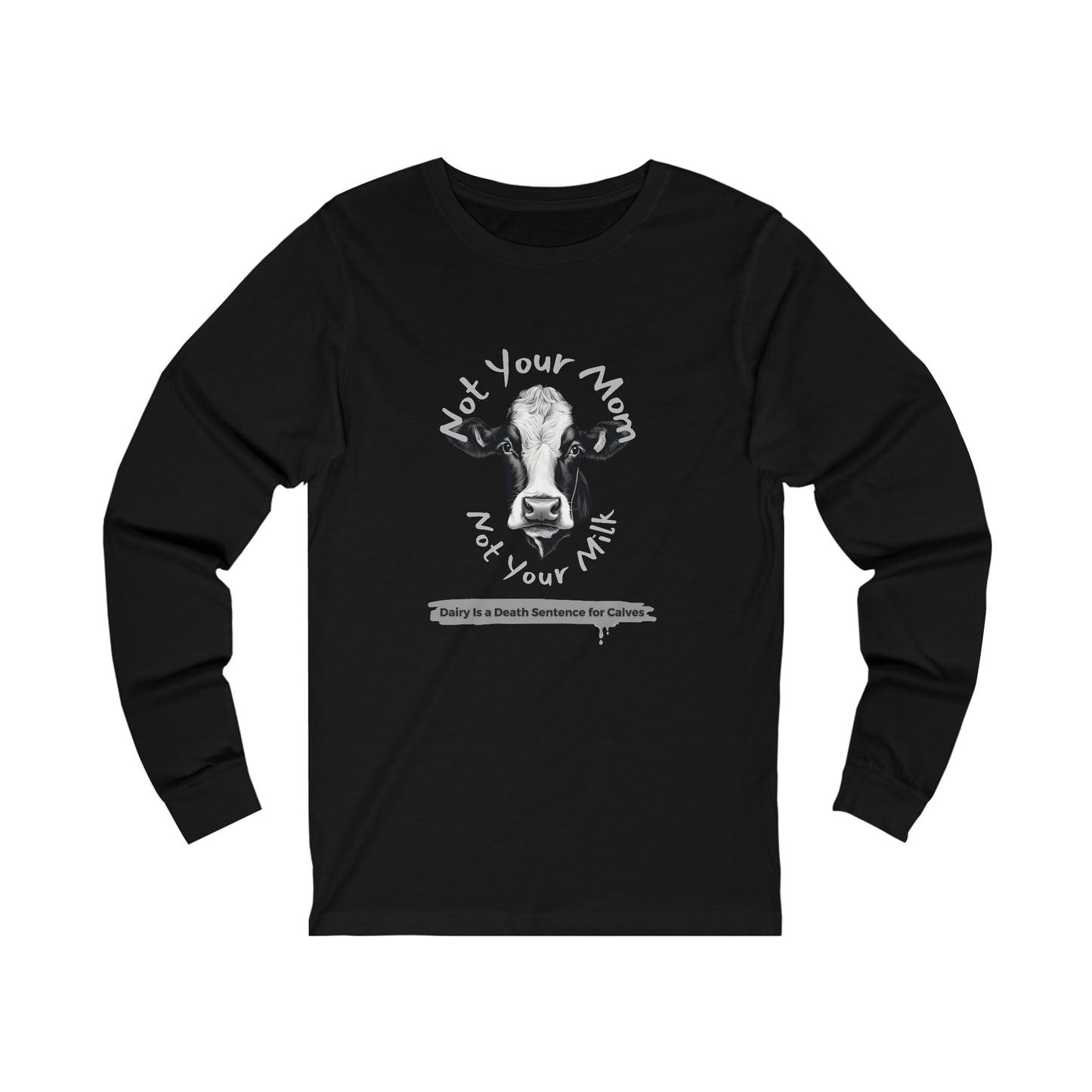 Dairy Death Sentence [Unisex Jersey Long Sleeve Tee]