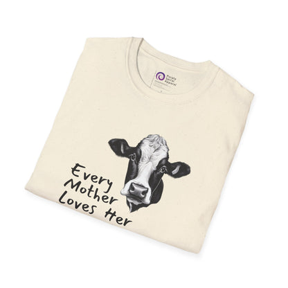 Every Mother Loves - Lighter Options [Unisex Softstyle Tee]