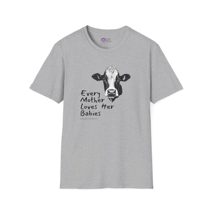 Every Mother Loves - Lighter Options [Unisex Softstyle Tee]