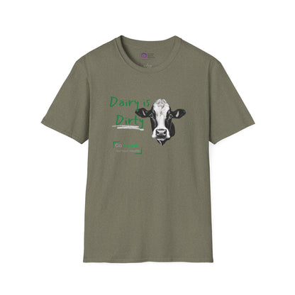 Dairy is Dirty - Lighter Options [Unisex Softstyle Tee]